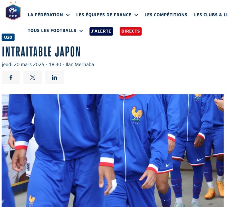  法國U20在熱身賽1-3日本U20，法國足協(xié)官網(wǎng)稱日本隊“勢不可擋”